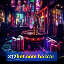 312bet.com baixar